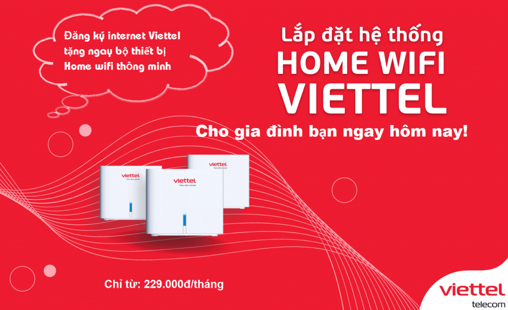 Home Wifi Viettel Tại Tp HCM - Giá KM Chỉ Từ 225k/Tháng